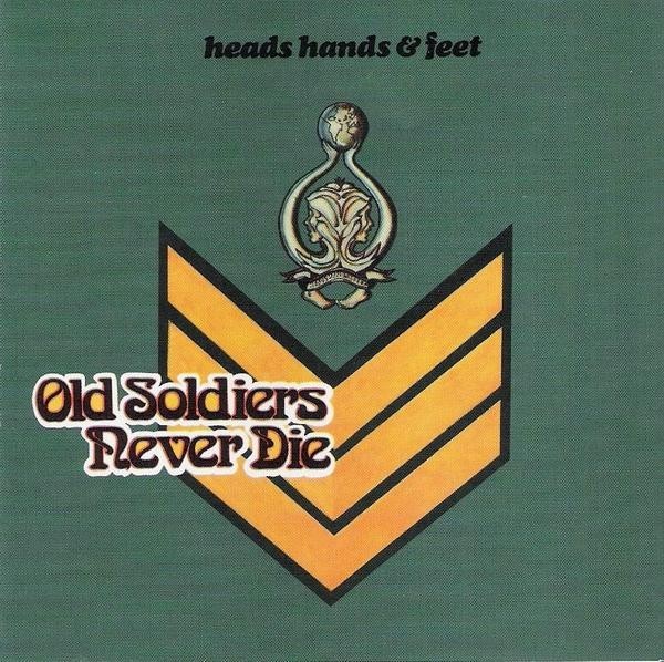 Heads Hands & Feet – Old Soldiers Never Die - 1973 CD 2008 - Country Rock