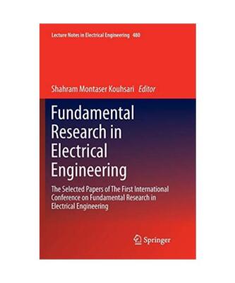 Fundamental Research in Electrical Engineering: The Selected Papers of The First