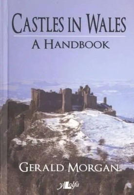 Castles in Wales - A Handbook | A Handbook | Gerald Morgan | Englisch | Buch