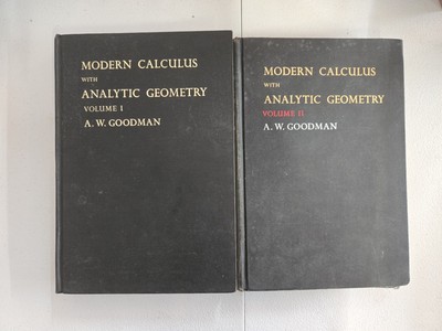 Modern Calculus With Analytic Geometry Volume 1 &2 A.W.Goodman