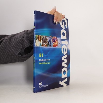 Gateway : B1. Student's book  |  David Spencer