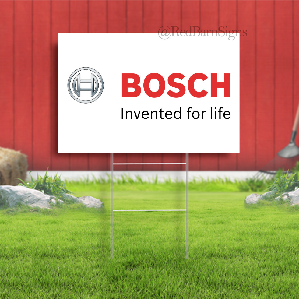 Bosch Indoor Outdoor Yard Sign with metal stakes