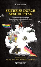 Zeitreise durch Absurdistan Klaus Müller