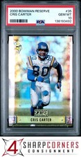 2000 BOWMAN RESERVE #35 CRIS CARTER VIKINGS HOF POP 5 PSA 10
