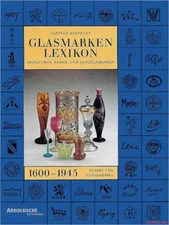 Textbook Glass Brand Encyclopedia 1600-1945, Standard Work, Lots of Book for Money EXCELLENT NEW
