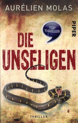 Die Unseligen - Aurelien Molas - Buch >>> Rabatt möglich !!