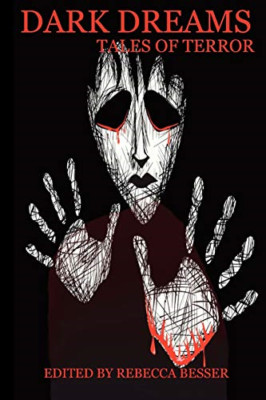 Dark Dreams: Tales of Terror -  NEW Anthony Giangre 2010
