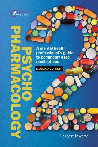 Psychopharmacology: A mental health professional’s guide to commonly used medica
