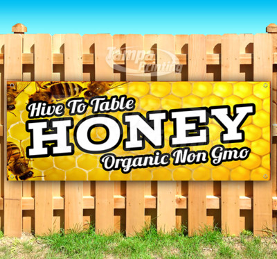 HIVE TO TABLE HONEY ORGANIC NON GMO Advertising Vinyl Banner Flag Sign Many Size