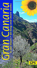 Gran Canaria Walking Guide: 60 Long and Short Walks with Detailed Maps and GPS;