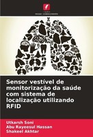 Sensor VestíVel De MonitorizaçãO Da SaúDe Com Sistema De LocalizaçãO Utilizando