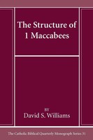 The Structure Of 1 Maccabees | David S. Williams | Taschenbuch | Englisch | 2023