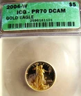 2004-W $5 1/10-oz GOLD AMERICAN EAGLE ICG PR70 DCAM- NO RESERVE