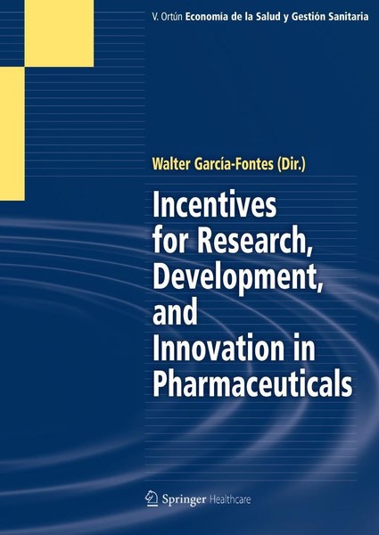Incentives For Research, Development, And Innovation In Pharmaceuticals Walter A-image
