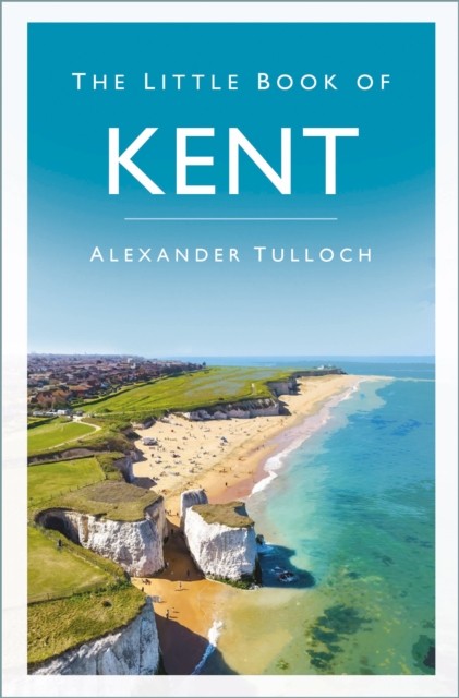 The Little Book of Kent by Alexander Tulloch (Paperback Book) - Image 4