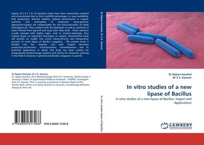 In vitro studies of a new lipase of Bacillus Rajeev Kaushal