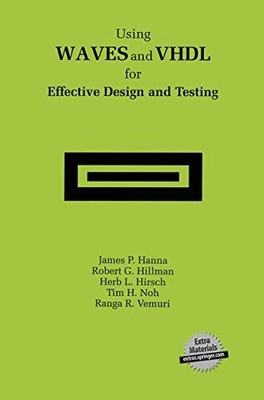 Using WAVES and VHDL for Effective Design and Testing: A practic