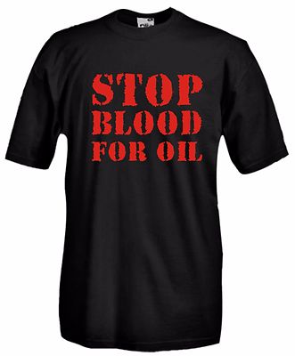 E06 Stop Blood For Oil T-Shirt Enough Oil Wars