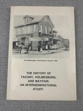 Living History Of Tacony, Holmesburg, And Mayfair Book Philadelphia PA History
