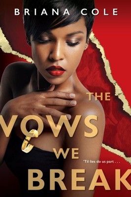 Vows We Break, Paperback by Cole, Briana, Brand New, Free shipping in the US