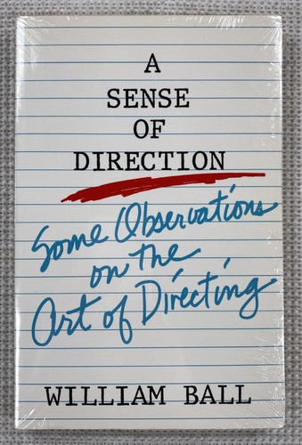 A Sense of Direction: Some Observations William Ball Paperback Brand New
