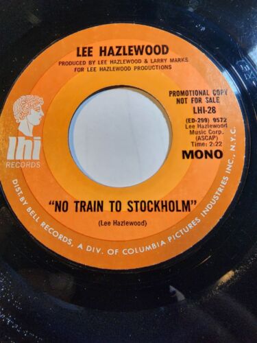 Lee Hazlewood -No Train to Stockholm/Mono/Stereo LHI PROMO VG+ F209 - Picture 1 of 1