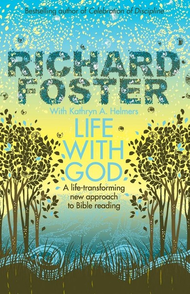 Life With God | Richard Foster | Englisch | Taschenbuch | Hodder Faith | 2009-image