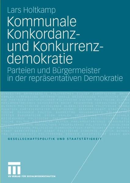 Lars Holtkamp | Kommunale Konkordanz- und Konkurrenzdemokratie | Taschenbuch-image