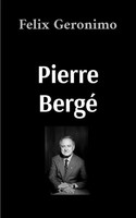 Pierre Bergé Felix Geronimo Taschenbuch Spanisch 2024 Felix Geronimo