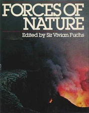 Forces of Nature - Hardcover, by Sir Vivian Fuchs - Good