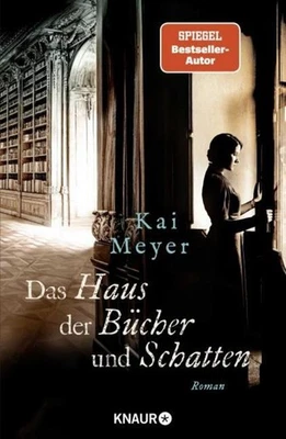 Das Haus der Bücher und Schatten Kai Meyer - Bild 1 von 4