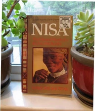 Nisa: The Life and Words of a !Kung Woman Marjorie Shostak