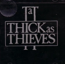 Thick As Thieves Thick As Thieves (CD)