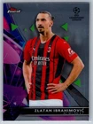 2021-22 Finest UEFA Champions League Zlatan Ibrahimović #37