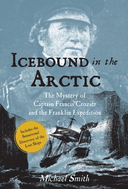 Icebound In The Arctic by Michael Smith (Paperback Book)