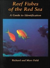 Reef Fish Of The Red Sea: A Guide to Identification-Field