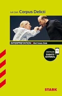 STARK Interpretationen Deutsch - Juli Zeh: Corpus ... | Buch | Zustand sehr gut