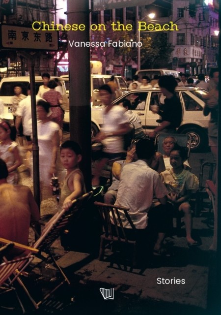 Chinese on the Beach: Stories - Image 3