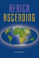 S. D. Mason | Africa Ascending | Taschenbuch | Englisch (2022) | Page Publishing