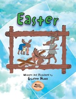 Easter Gwenn Huot Taschenbuch Kartoniert / Broschiert Englisch 2009 Xlibris US