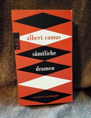 Albert Camus - Sämtliche Dramen (erweiterte Neuausgabe, rororo)