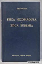1985.- ETICA NICOMAQUEA. ETICA EUDEMIA. ARISTOTELES. GREDOS