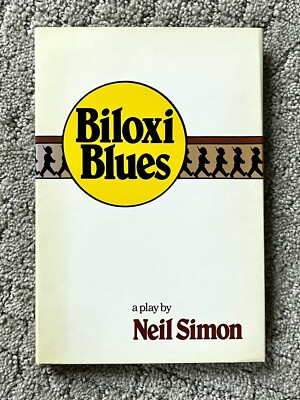 BILOXI BLUES By Neil Simon - Hardcover