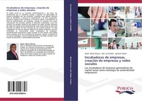 Incubadoras De Empresas, CreacióN De Empresas Y Redes Sociales Saulo Bravo Garci