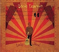Steve Dawson - Lucky Hand - Cd - G4Z