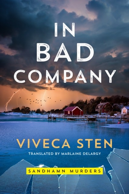 In Bad Company by Viveca Sten (Paperback Book)