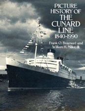 Picture History of the Cunard Line, 18401990