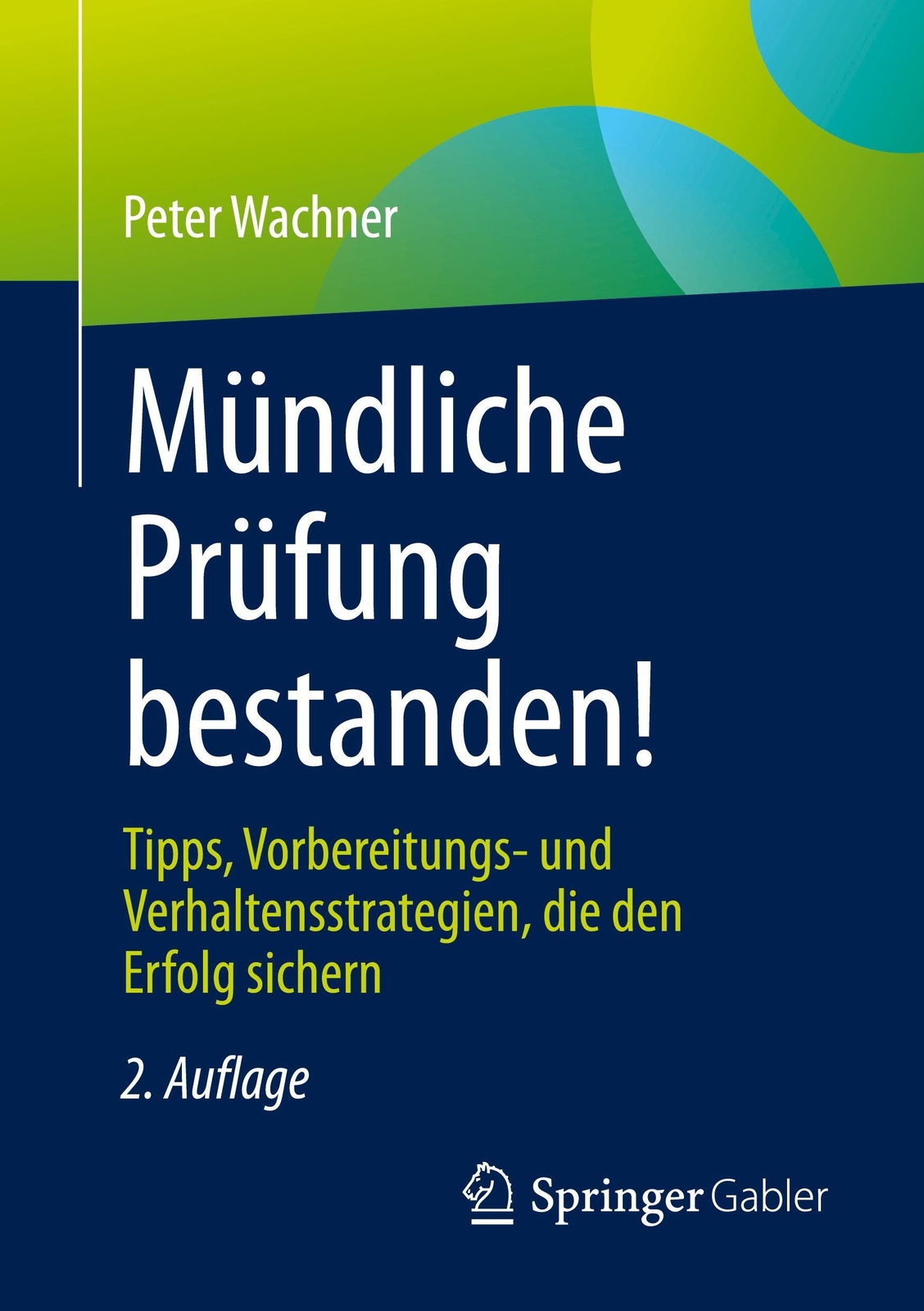 Thumbnail - Mündliche Prüfung Bestanden | Peter Wachner | Deutsch | Taschenbuch |