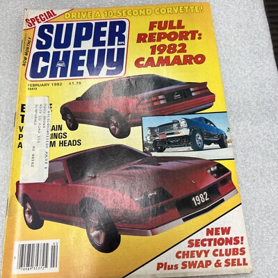 February 1982 Super Chevy Magazine. Full Report: 1982 Camaro.T6