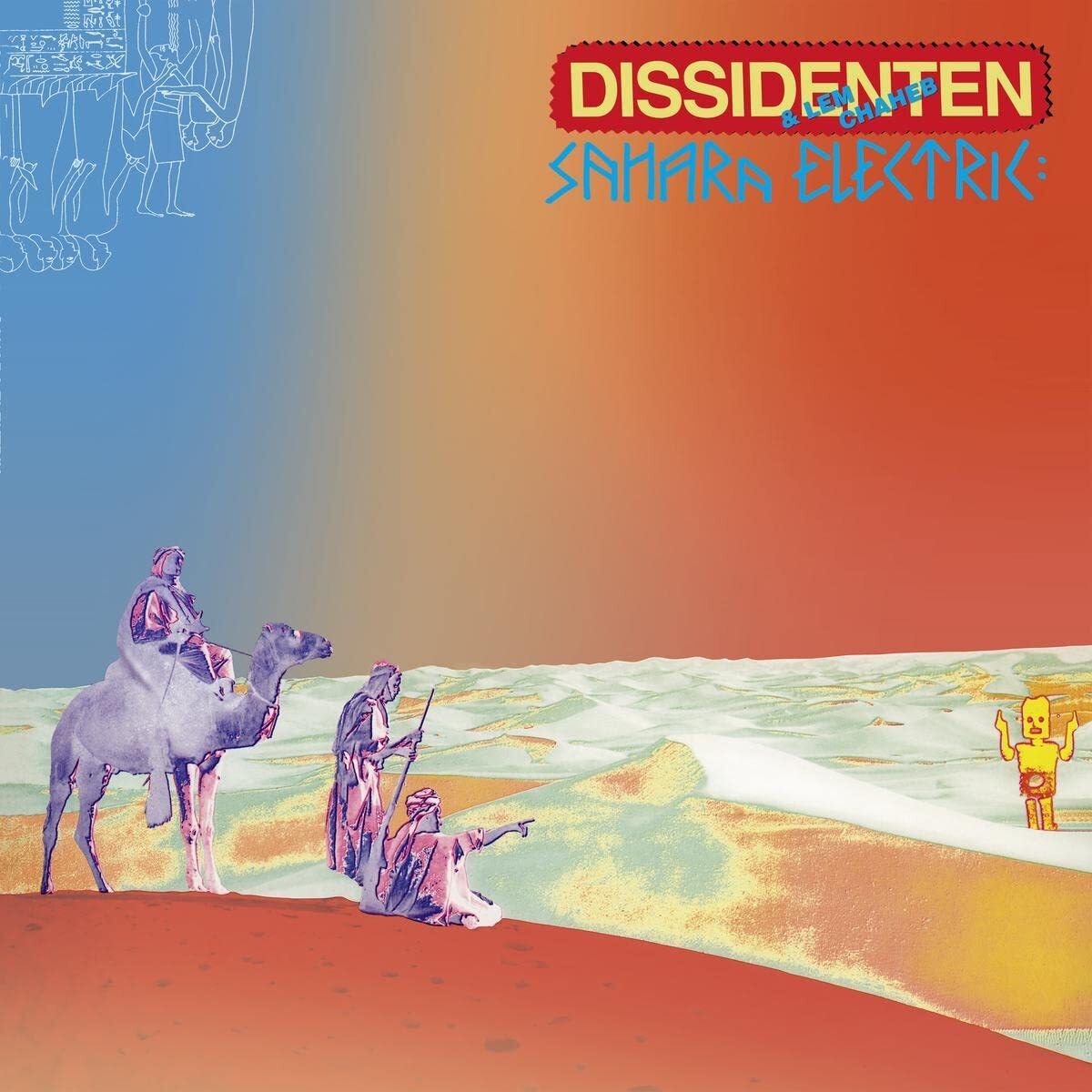 Dissidenten Sahara Elektrik (Vinyl LP)